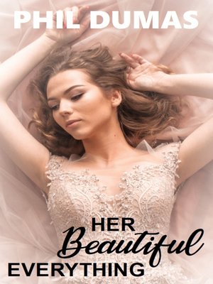 cover image of Her Beautiful Everything